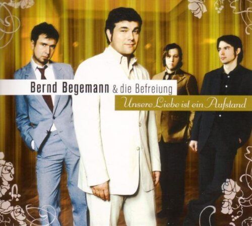 Bernd Begemann & die Befreiung - Unsere Liebe ist ein Aufstand - Preis vom 11.10.2026 03:10:56 h