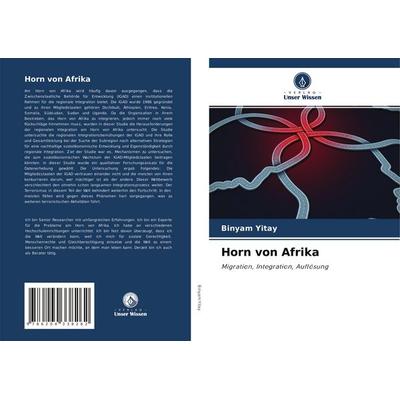 Horn von Afrika, Taschenbuch von Binyam Yitay, Verlag Unser Wissen, 978-620-4-33826-2