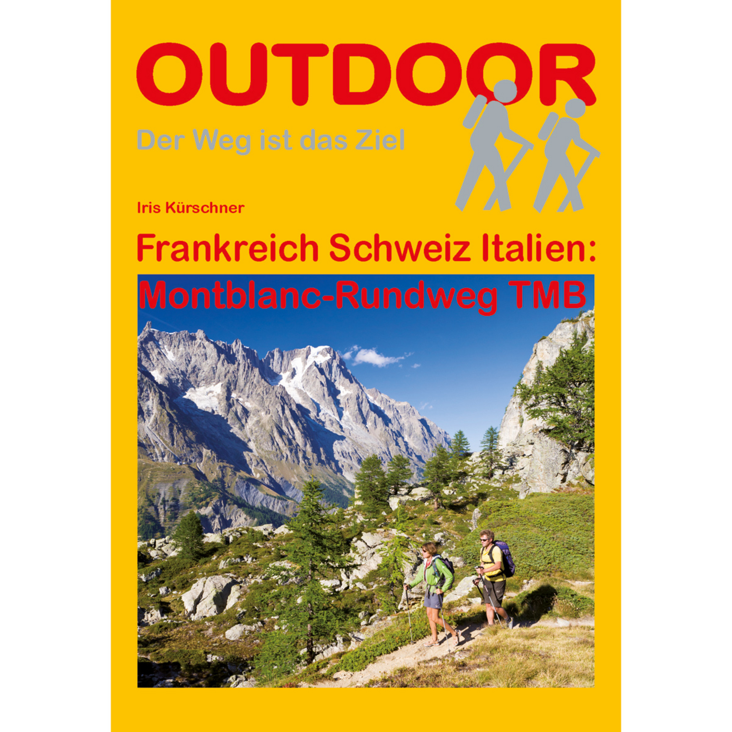 Conrad Stein Frankreich/Schweiz/Italien: Montblanc-Rundweg TMB Fahrradführer Bikepacking