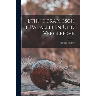 Ethnographische Parallelen und Vergleiche, Taschenbuch von Richard Andree, Tradd Street Press, 978-1-01-745511-3