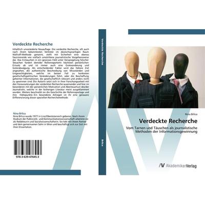 Verdeckte Recherche, Taschenbuch von Nina Brlica, AV Akademikerverlag, 978-3-639-47645-3