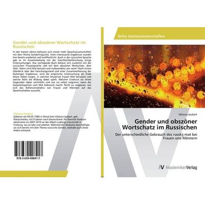 Gender und obszöner Wortschatz im Russischen, Taschenbuch von Viktoria Joubert, AV Akademikerverlag, 978-3-639-49841-7