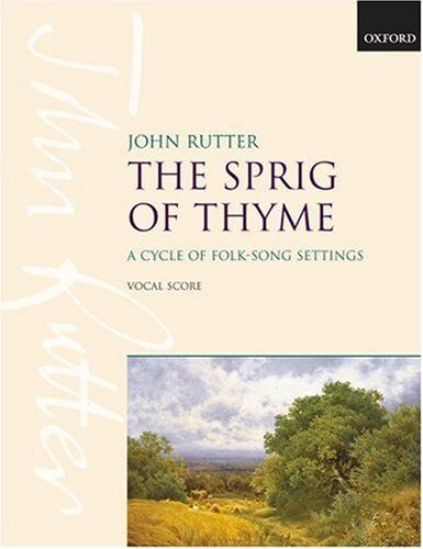 John Rutter - The Sprig of Thyme: Vocal Score - Preis vom 09.10.2026 07:28:09 h