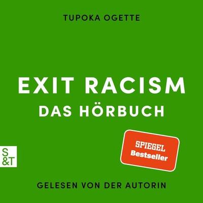 EXIT RACISM - Tupoka Ogette, Audio, 0678247689892
