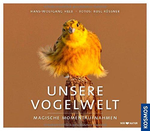 Hans-Wolfgang Helb - Unsere Vogelwelt: Magische Momentaufnahmen - Preis vom 12.10.2026 11:37:12 h