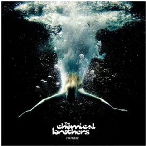 the Chemical Brothers - Further - Preis vom 11.10.2026 03:10:56 h