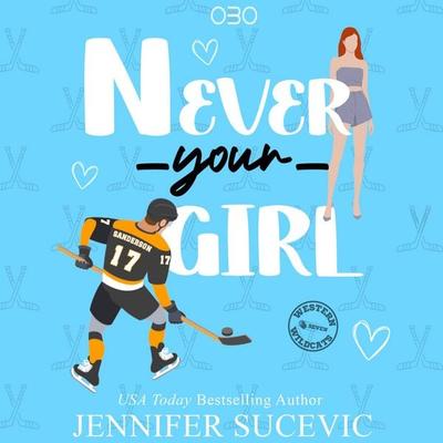 Never your Girl - Jennifer Sucevic, Audio, 9789918624379