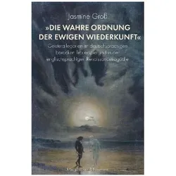 »Die wahre Ordnung der ewigen Wiederkunft«, Fachbücher von Jasmine Gross