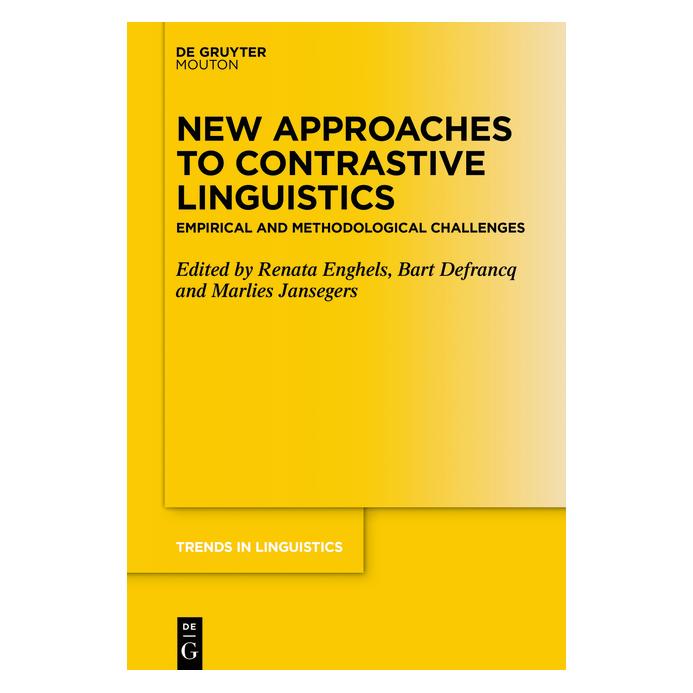 De Gruyter New Approaches to Contrastive Linguistics (Englisch, Softcover, Bart Defrancq, Marlies Jansegers, Renata Enghels) (56850437)