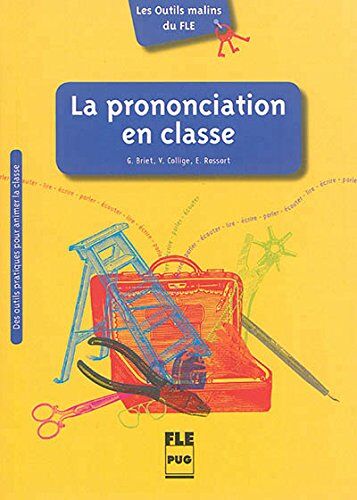 Geneviève Briet - La prononciation en classe - Preis vom 19.10.2026 19:33:35 h