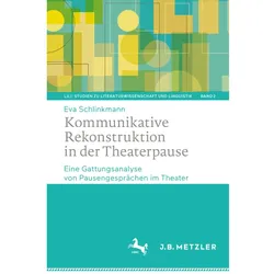 Kommunikative Rekonstruktion in der Theaterpause, Fachbücher von Eva Schlinkmann