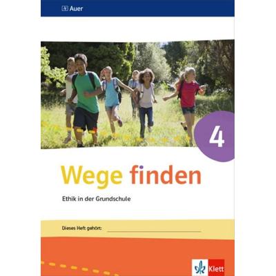 Wege finden Arbeitsheft 4. Ausgabe Sachsen, Sachsen-Anhalt und Thüringen ab 2017, Geheftet von , Klett Schulbuchverlag, 978-3-12-007503-5