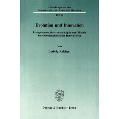 Evolution und Innovation., Taschenbuch von Ludwig Reichert, Duncker & Humblot, 978-3-428-08074-8