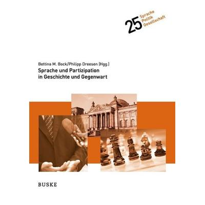 Sprache und Partizipation in Geschichte und Gegenwart, Gebundene Ausgabe von , Buske, H, 978-3-96769-838-1