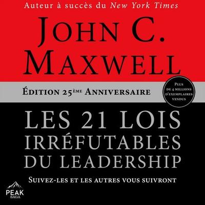 Les 21 lois irréfutables du leadership - Andreas Schieberle, Audio, 9781628616538