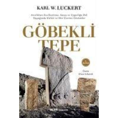 Göbekli Tepe, Taschenbuch von Karl W. Luckert, Alfa Basim Yayim Dagitim