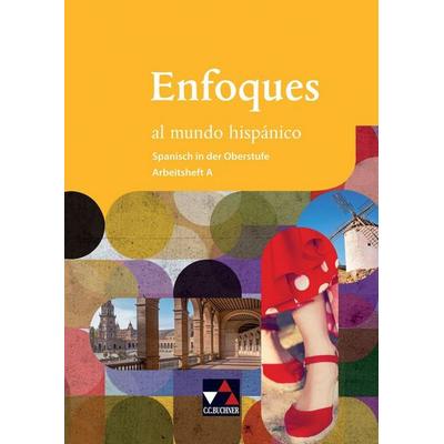 Enfoques al mundo hispánico - Spanisch in der Oberstufe / Enfoques al mundo hispánico AH A, Set von Rike Ávila,Sebastian Bolz,Anne-Katharina