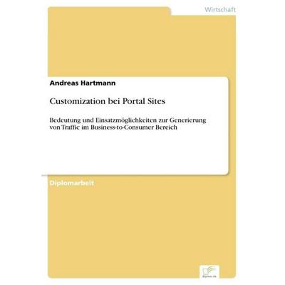 Customization bei Portal Sites, Taschenbuch von Andreas Hartmann, GRIN, 978-3-8386-4718-0