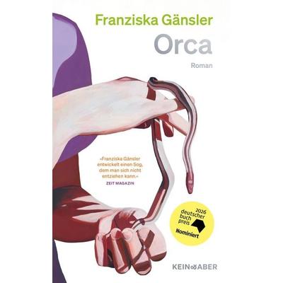 Orca, Gebundene Ausgabe von Franziska Gänsler, Kein & Aber, 978-3-0369-5099-0