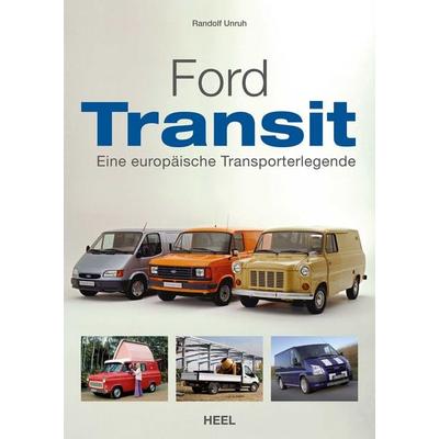 Ford Transit, Gebundene Ausgabe von Randolf Unruh, Heel, 978-3-95843-793-7