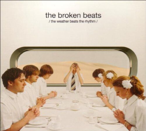 the Broken Beats - The Weather Beats the Rhythm - Preis vom 19.10.2026 19:33:35 h