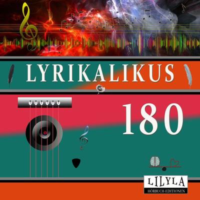 Lyrikalikus 180 - Annette von Droste-Hülshoff, Audio, 9783988522887