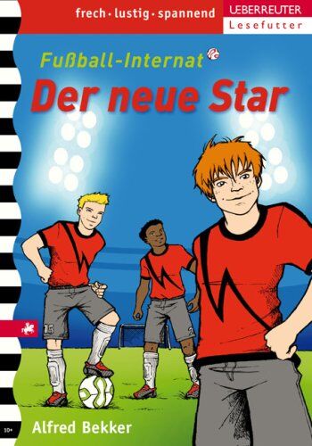 Alfred Bekker - Fußball-Internat 01. Der neue Star - Preis vom 09.10.2026 07:28:09 h