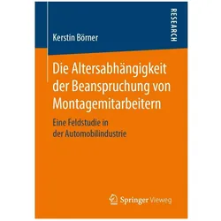 Die Altersabhängigkeit der Beanspruchung von Montagemitarbeitern, Fachbücher von Kerstin Börner