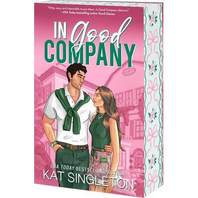 In Good Company, Taschenbuch von Kat Singleton, Entangled Publishing, 978-1-68281-722-3