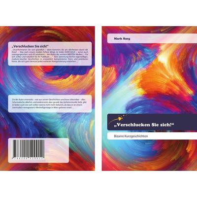 Verschlucken Sie sich!, Taschenbuch von Mark Sarg, LAP LAMBERT Academic Publishing, 978-620-0-52001-2