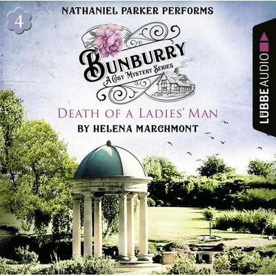 Death of a Ladies' Man - Bunburry - Countryside Mysteries: A Cosy Shorts Series, Episode 4 - Helena Marchmont, Audio, 9783838793030