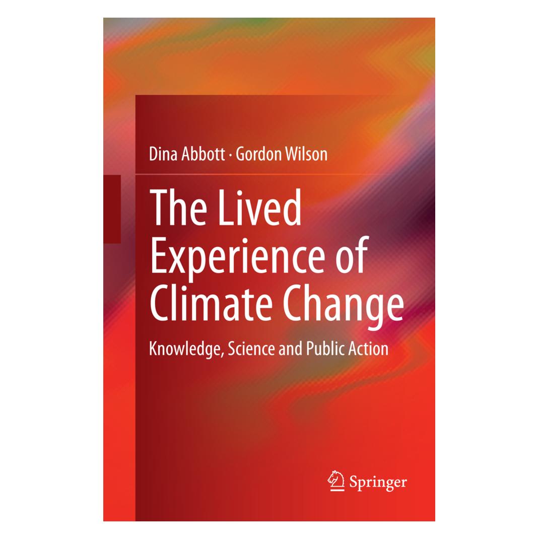 Springer The Lived Experience of Climate Change (Englisch, Softcover, Dina Abbott, Gordon Wilson) (55850531)