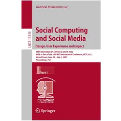 Social Computing and Social Media: Design, User Experience and Impact, Fachbücher von Gabriele Meiselwitz