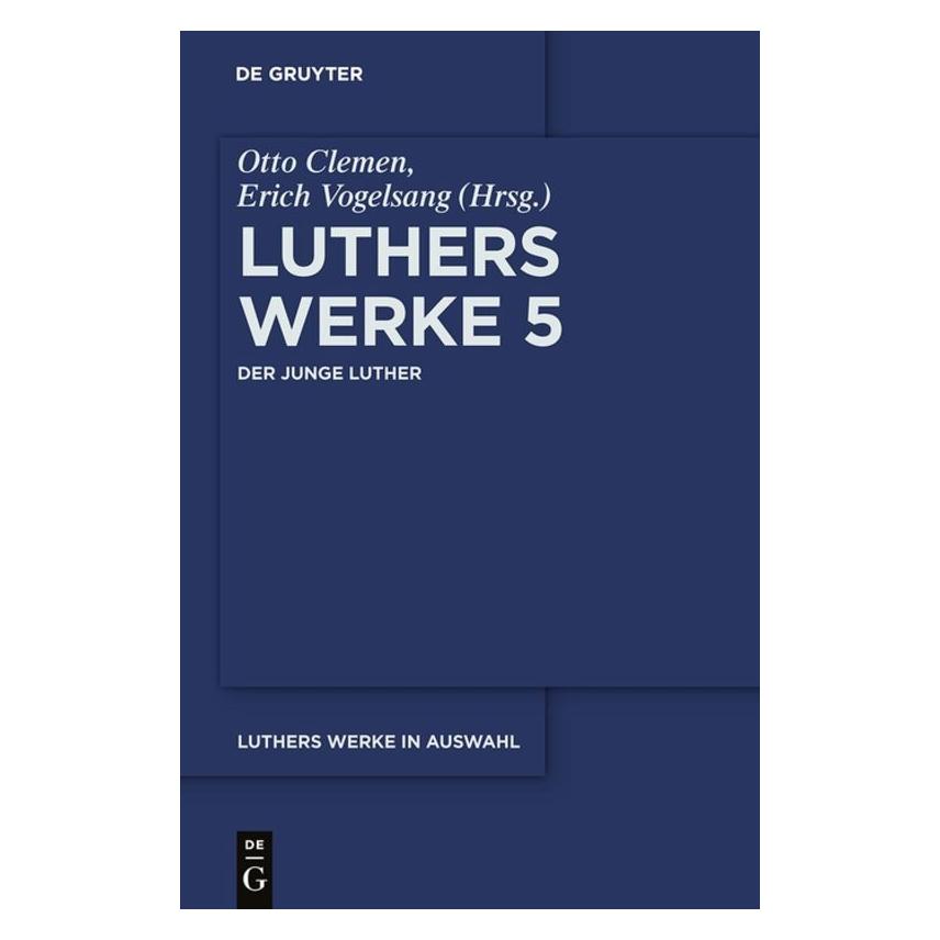De Gruyter Luther,M.:Werke in Auswahl.5 (Deutsch, Hardcover, Martin Luther) (67760149)