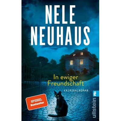 In ewiger Freundschaft (Ein Bodenstein-Kirchhoff-Krimi 10), Taschenbuch von Nele Neuhaus, Ullstein Taschenbuch