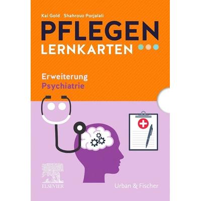 PFLEGEN LK Erweiterung Psychiatrie, Sonstige von Shahrouz Porjalali,Kai Gold, Urban & Fischer in Elsevier, 978-3-437-28611-7