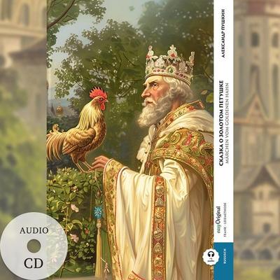 Skazka o zolotom petuschke / Märchen vom goldenen Hahn (Buch + Audio-CD) - Frank-Lesemethode - Kommentierte zweisprachige Ausgabe Russisch-Deutsch,