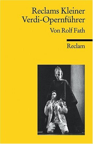 Rolf Fath - Reclams Kleiner Verdi-Opernführer - Preis vom 13.10.2026 19:28:25 h
