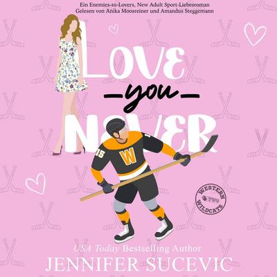 Love You Never - Jennifer Sucevic, Audio, 9789918624188