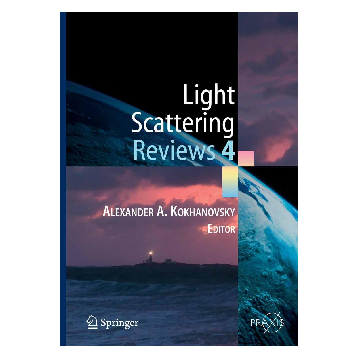 Springer Light Scattering Reviews 4 (9783540742753)