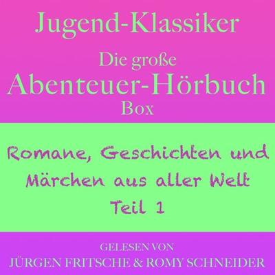 Jugend-Klassiker: Die große Abenteuer-Hörbuch-Box - Robert Louis Stevenson,Gottfried August Bürger,Ludwig Tieck,Oscar Wilde,Sergej O. Prokofieff,
