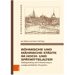 Böhmische und Mährische Städte im Hoch-, Fachbücher von Martin Nodl, Jan Klápště