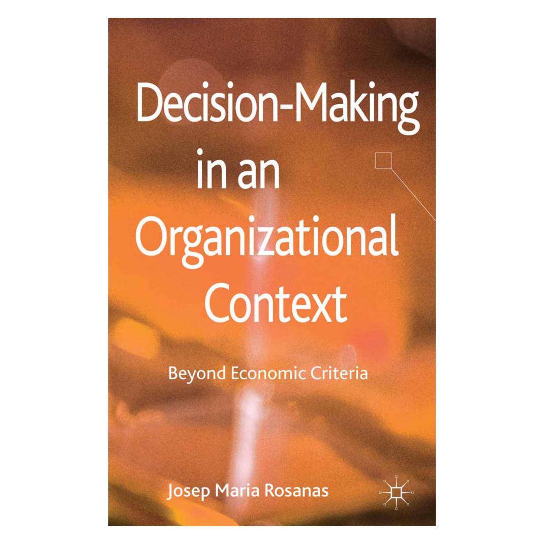 Springer Decision-Making in an Organizational Context (Englisch, Softcover, J. Rosanas) (55805782)