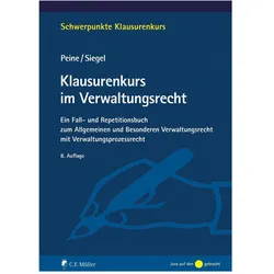 Klausurenkurs im Verwaltungsrecht, Fachbücher von Thorsten Siegel, Franz-Joseph Peine