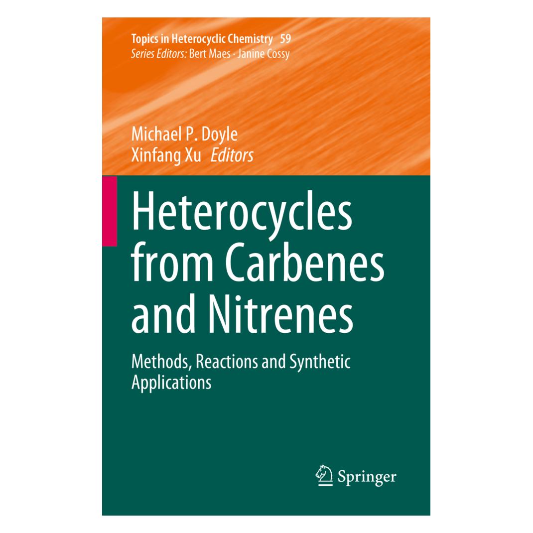 Springer Heterocycles from Carbenes and Nitrenes (Englisch, Softcover, Michael P. Doyle, Xinfang Xu) (57097870)