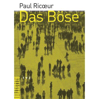 Das Böse, Taschenbuch von Paul Ricoeur, Theologischer Verlag Zürich, 978-3-290-17401-9