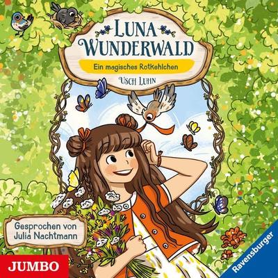 Luna Wunderwald. Ein magisches Rotkehlchen [Band 4] - Usch Luhn, Audio, 4064067306235