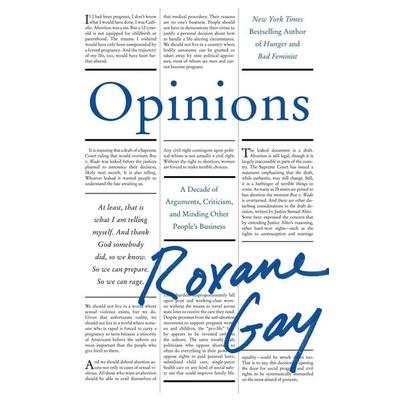 Opinions, Gebundene Ausgabe von Roxane Gay, HarperCollins US, 978-0-06-334146-3