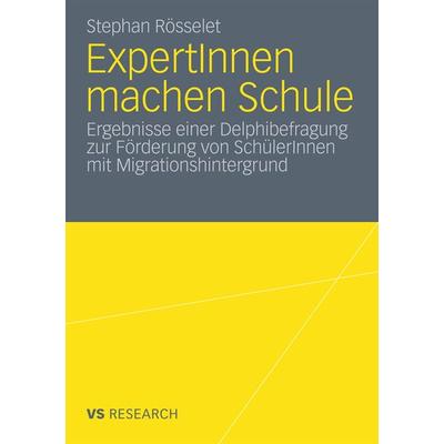 ExpertInnen machen Schule, Taschenbuch von Stephan Rösselet, VS Verlag für Sozialwissenschaften, 978-3-531-18334-3