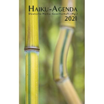 Haiku-Agenda 2021, Gebundene Ausgabe von , BoD – Books on Demand, 978-3-7519-8486-7
